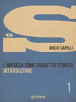 L’impresa come soggetto storico. Introduzione – Vol. 1
