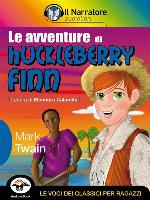 Le avventure di Huckleberry Finn (Audio-eBook)