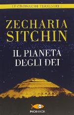Il pianeta degli dei. Le cronache terrestri