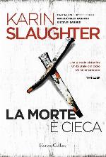 La morte &egrave; cieca