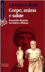 Corpo, anima e salute. Il concetto di uomo da Omero a Platone