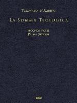 La Somma Teologica. Seconda parte Prima sezione
