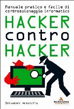 Hacker contro hacker