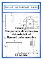 Esercizi di comportamento meccanico dei materiali ed elementi delle macchine