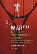 Tennis, tv, trigonometria, tornado (e altre cose divertenti che non farò mai più)