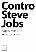Contro Steve Jobs
