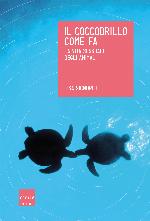 Il coccodrillo come fa