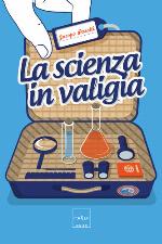 La scienza in valigia