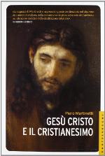 Gesù Cristo e il cristianesimo