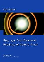 S(zp, zp): Post-Structural Readings of Gödels Proof