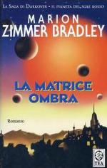 La matrice ombra