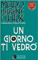 Un giorno ti vedr&ograve;