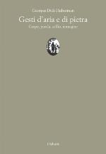 Gesti d'aria e di pietra : corpo, parola, soffio, immagine