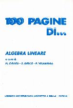 100 pagine di _ : algebra lineare