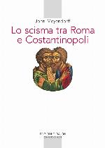 Lo scisma tra Roma e Costantinopoli