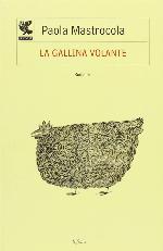 La gallina volante (Italian Edition)