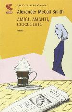 Amici, amanti, cioccolato