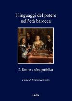 I linguaggi del potere nell'età barocca. 2 Donne e sfera pubblica