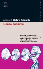 L'onda anomala : scritti sull'opinione pubblica di Tocqueville, Lippmann, Tönnies, Allport, Lazarsfeld, Habermas, Luhmann, Bourdieu, Noelle-Neumann, Landowski