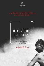 Il diavolo in corpo : sulla possessione spiritica
