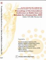 Proceedings of the International conference on Dublin core and metadata for e-Communities, 2002 DC-2002 ...