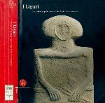 I Liguri. Un antico popolo europeo tra Alpi e Mediterraneo