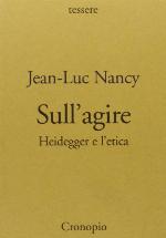 Sull'agire : Heidegger e l'etica