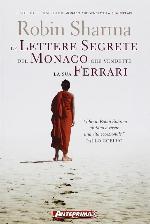 Le lettere segrete del monaco che vendette la sua Ferrari