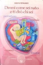 Dimmi come sei nato e ti dirò chi sei