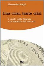 Una Crisi, Tante Crisi