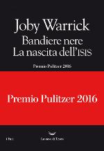 BANDIERE NERE. LA NASCITA DELL'ISIS