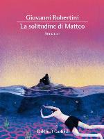 La solitudine di Matteo