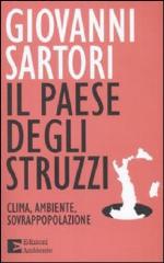 Il paesedegli struzzi : Clima, ambiente, sovrappolazione