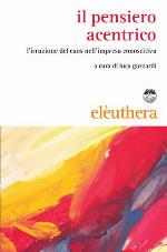 Il pensiero acentrico - l'irruzione del caos nell'impresa conoscitiva