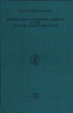Soteriology and Mystic Aspects in the Cult of Cybele and Attis