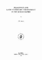 Pelagonius and Latin Veterinary Terminology in the Roman Empire