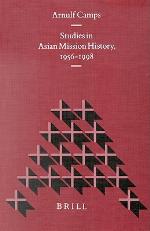 Studies In Asian Mission History, 1956 1998 (Studies In Christian Mission)