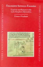 Cultures, Beliefs and Traditions. Medieval and Early Modern Peoples, Encounter Between Enemies