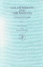 The Ottomans and The Balkans