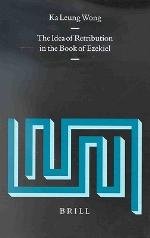 The Idea of Retribution in the Book of Ezekiel