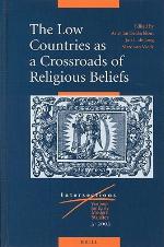The Low Countries as a Crossroads of Religious Beliefs