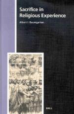 Sacrifice in Religious Experience (Studies in the History of Religions) (Studies in the History of Religions)