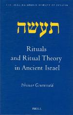 Rituals And Ritual Theory In Ancient Israel (Brill Reference Library Of Judaism)