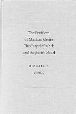 The Problem of Markan Genre