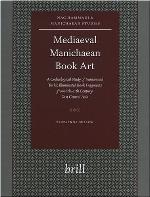 Mediaeval Manichaean Book Art