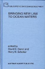 Bringing New Law To Ocean Waters (Publications On Ocean Development)