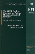 The OSCE Code of Conduct on Politico-Military Aspects of Security