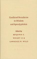Conflicted Boundaries In Wisdom And Apocalypticism (Sbl