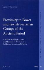 Proximity to Power and Jewish Sectarian Groups of the Ancient Period