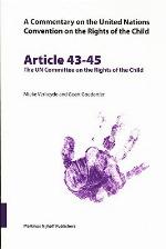 Commentary on the United Nations Convention on the Rights of the Child, Article 43-45